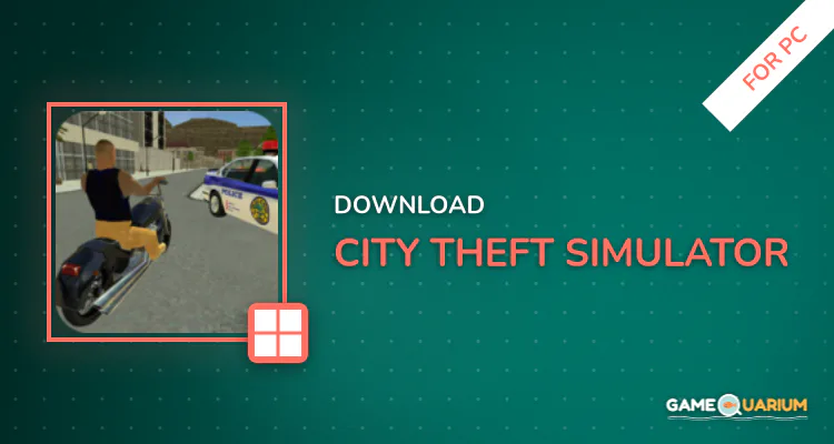 City theft simulator for PC