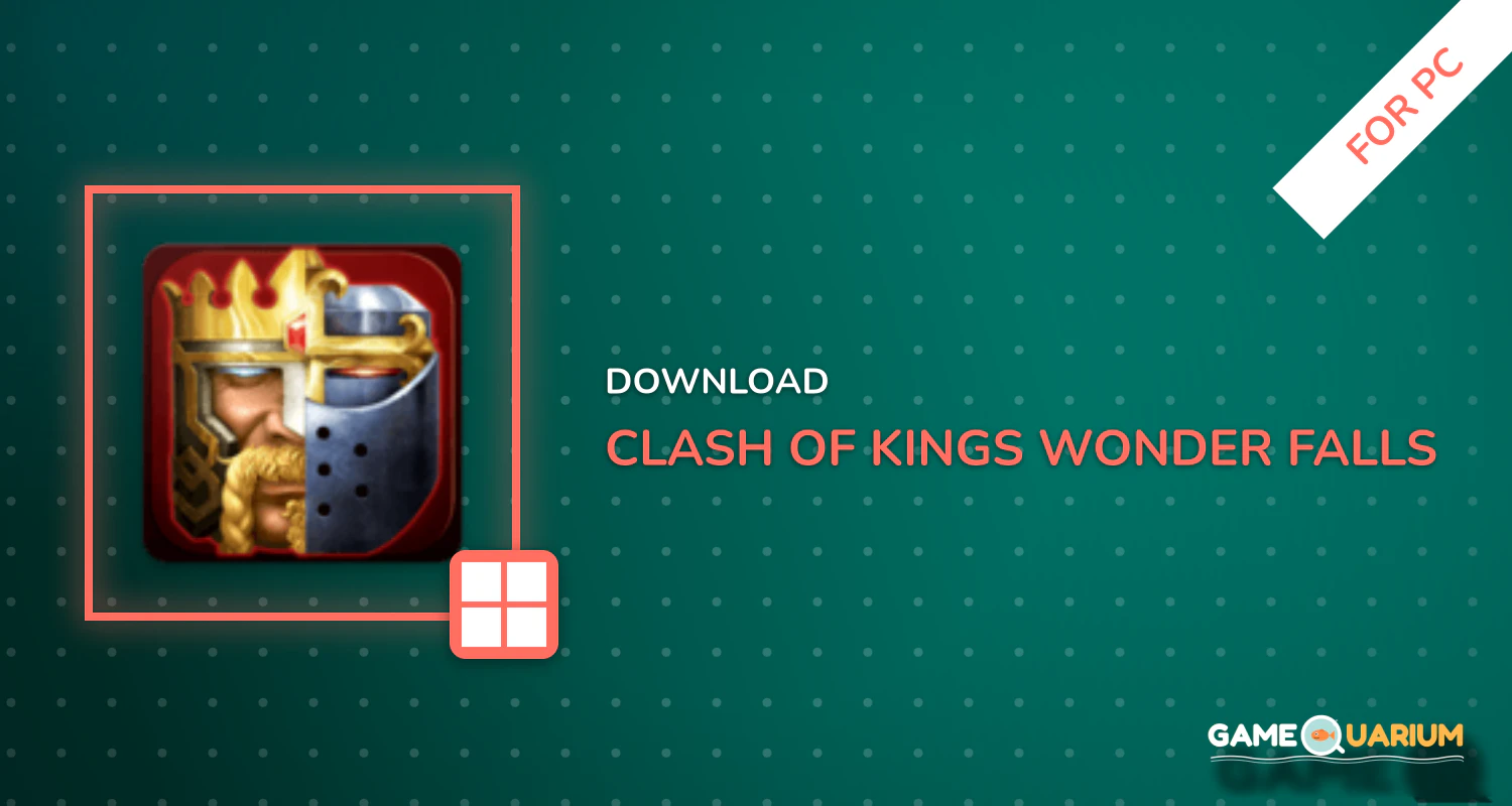 Clash of Kings : Wonder Falls for PC