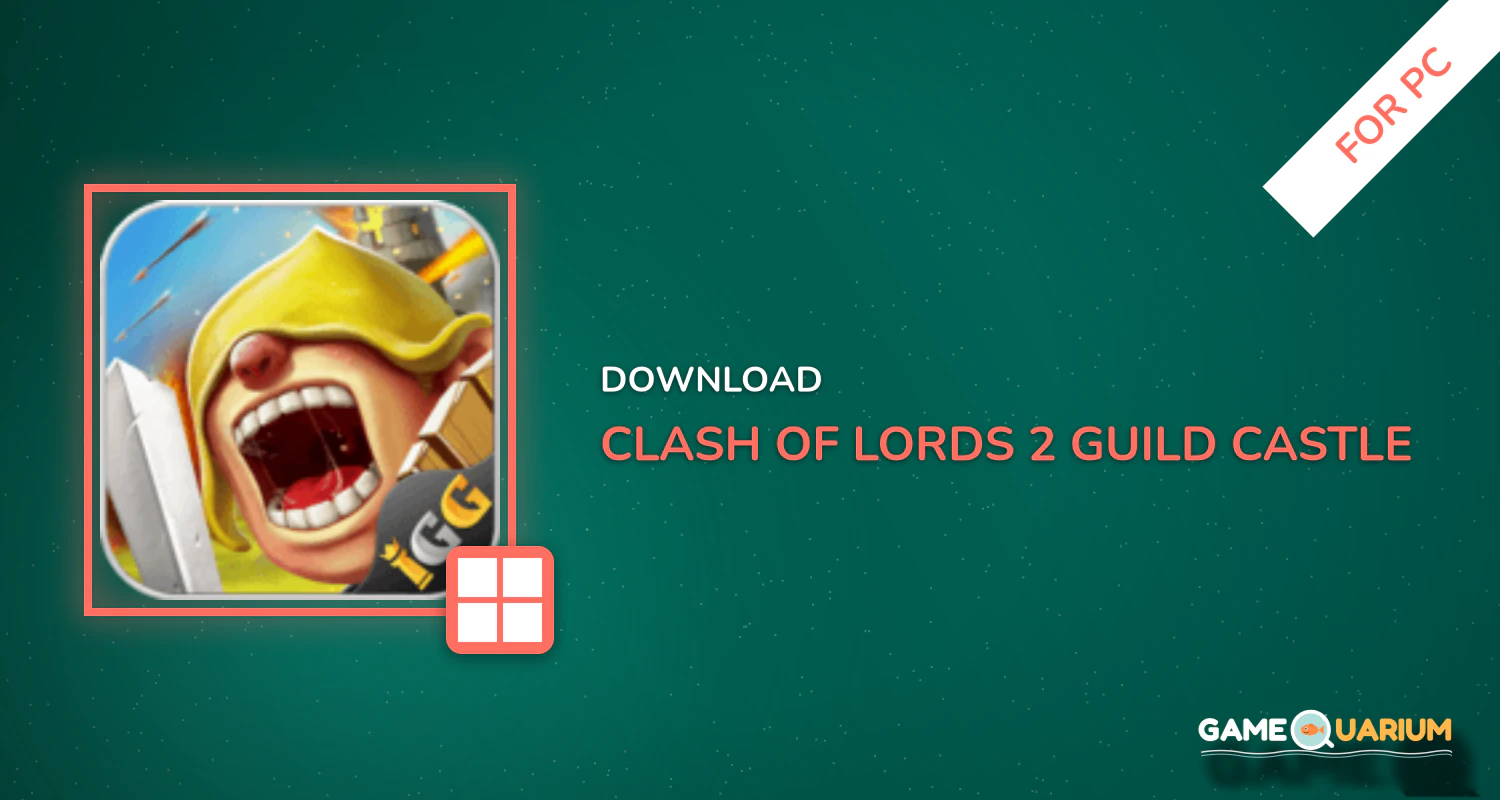Clash of Lords 2: Guild Castle for PC Clash of Lords 2: Guild Castle for PC