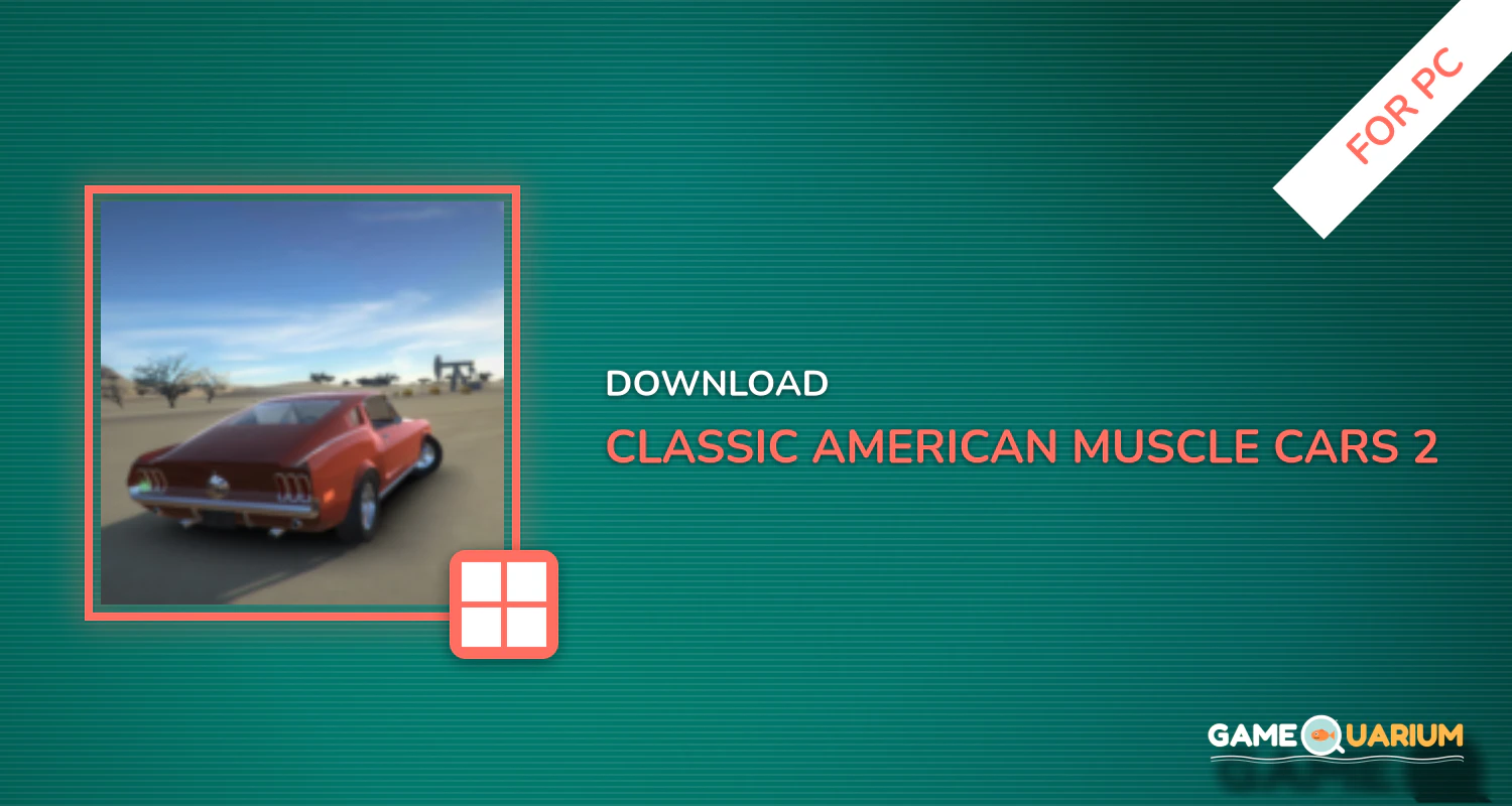 Classic American Muscle Cars 2 for PC Classic American Muscle Cars 2 for PC