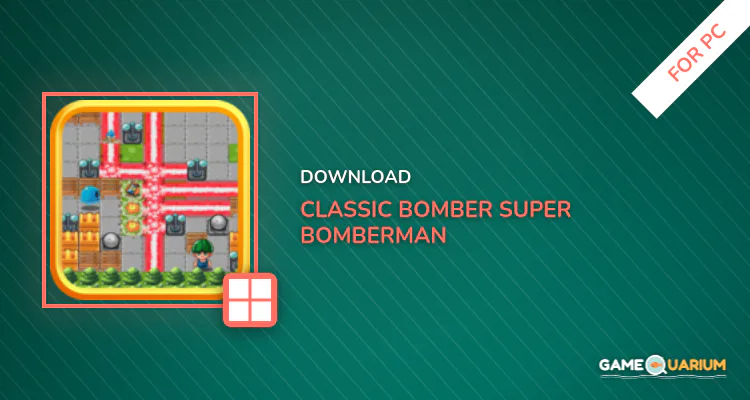 Classic Bomber - Super Bomberman for PC Classic Bomber - Super Bomberman for PC