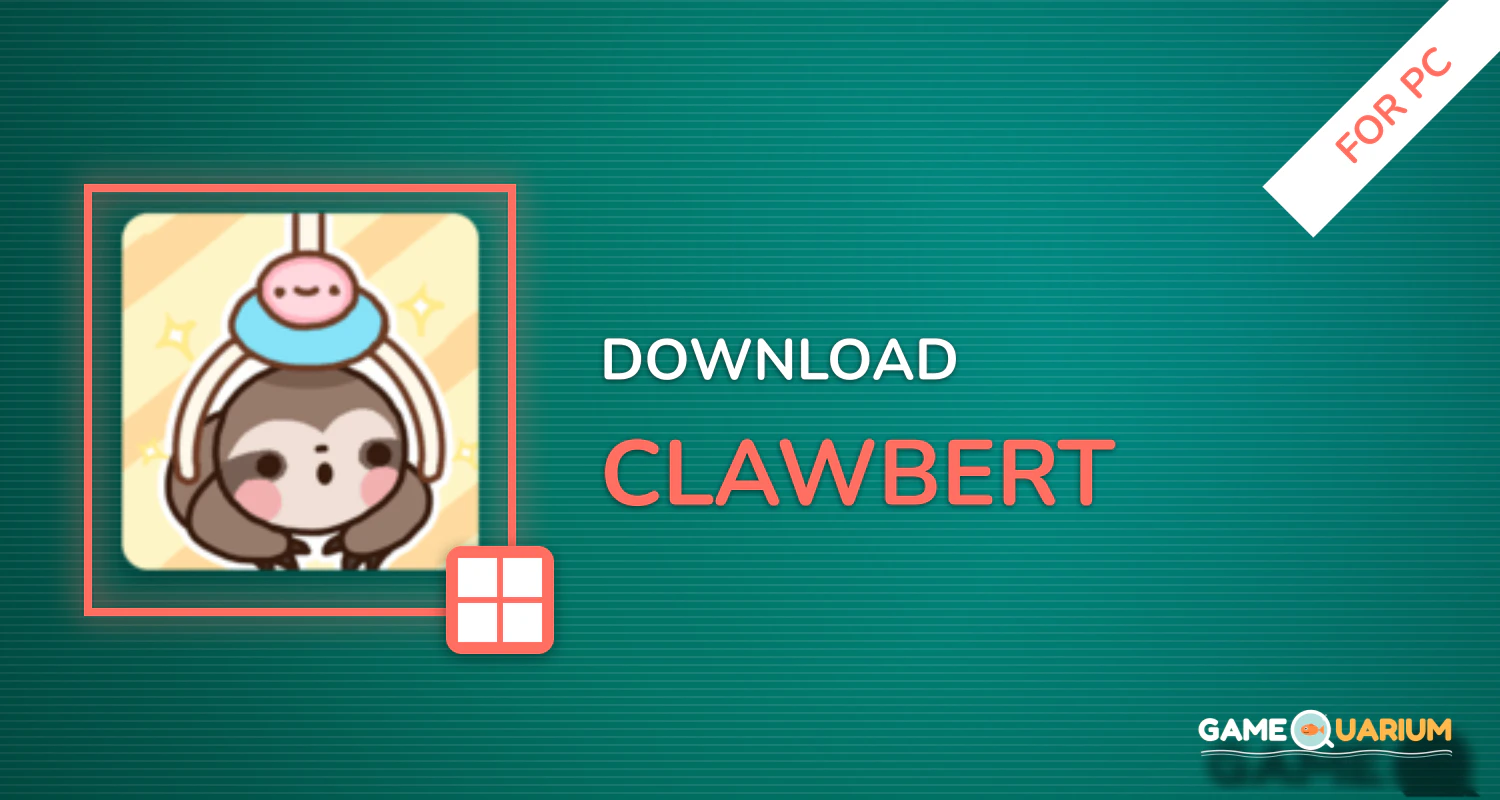 Clawbert for PC Clawbert for PC