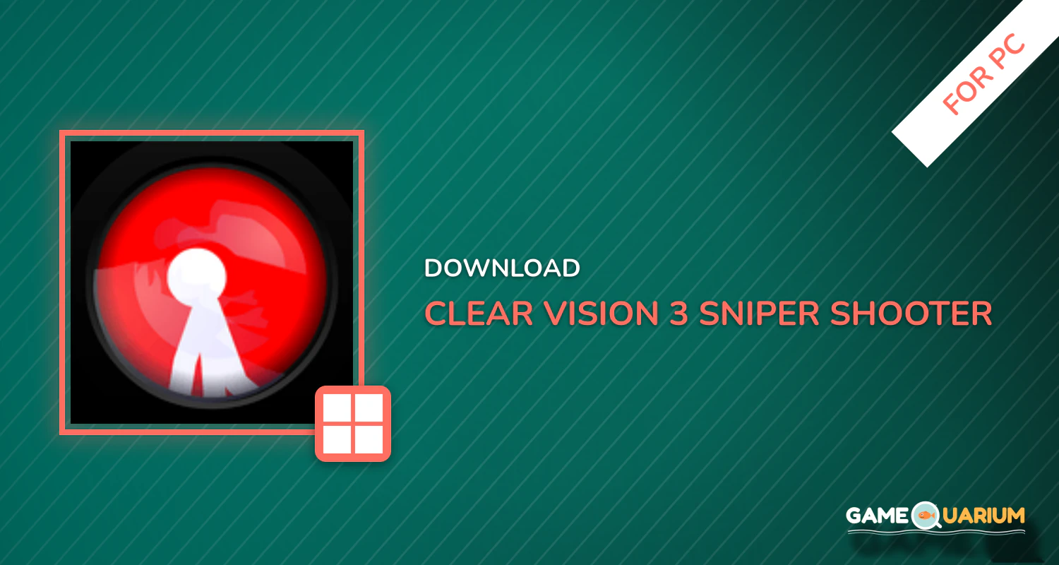 Clear Vision 3 -Sniper Shooter for PC Clear Vision 3 -Sniper Shooter for PC