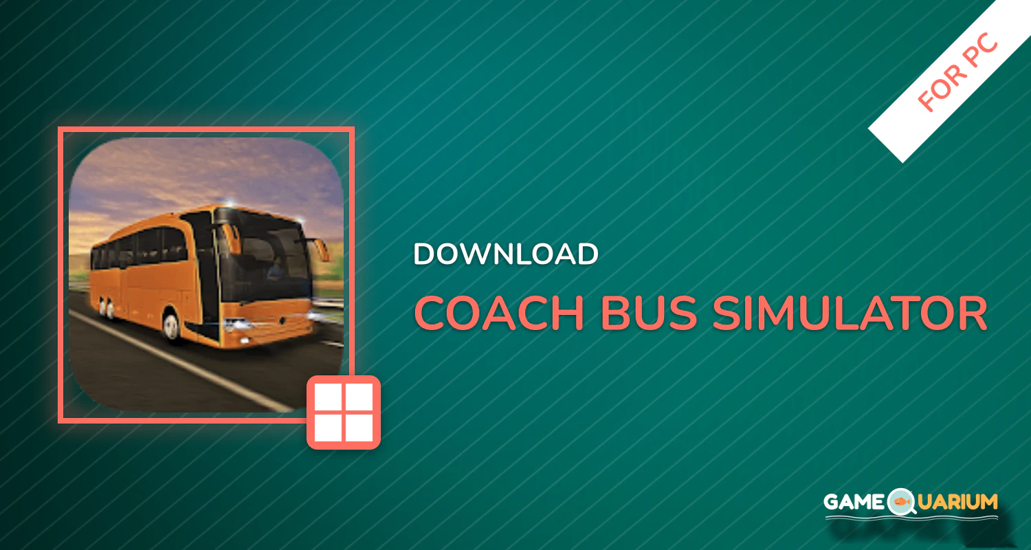 Coach Bus Simulator for PC Coach Bus Simulator for PC