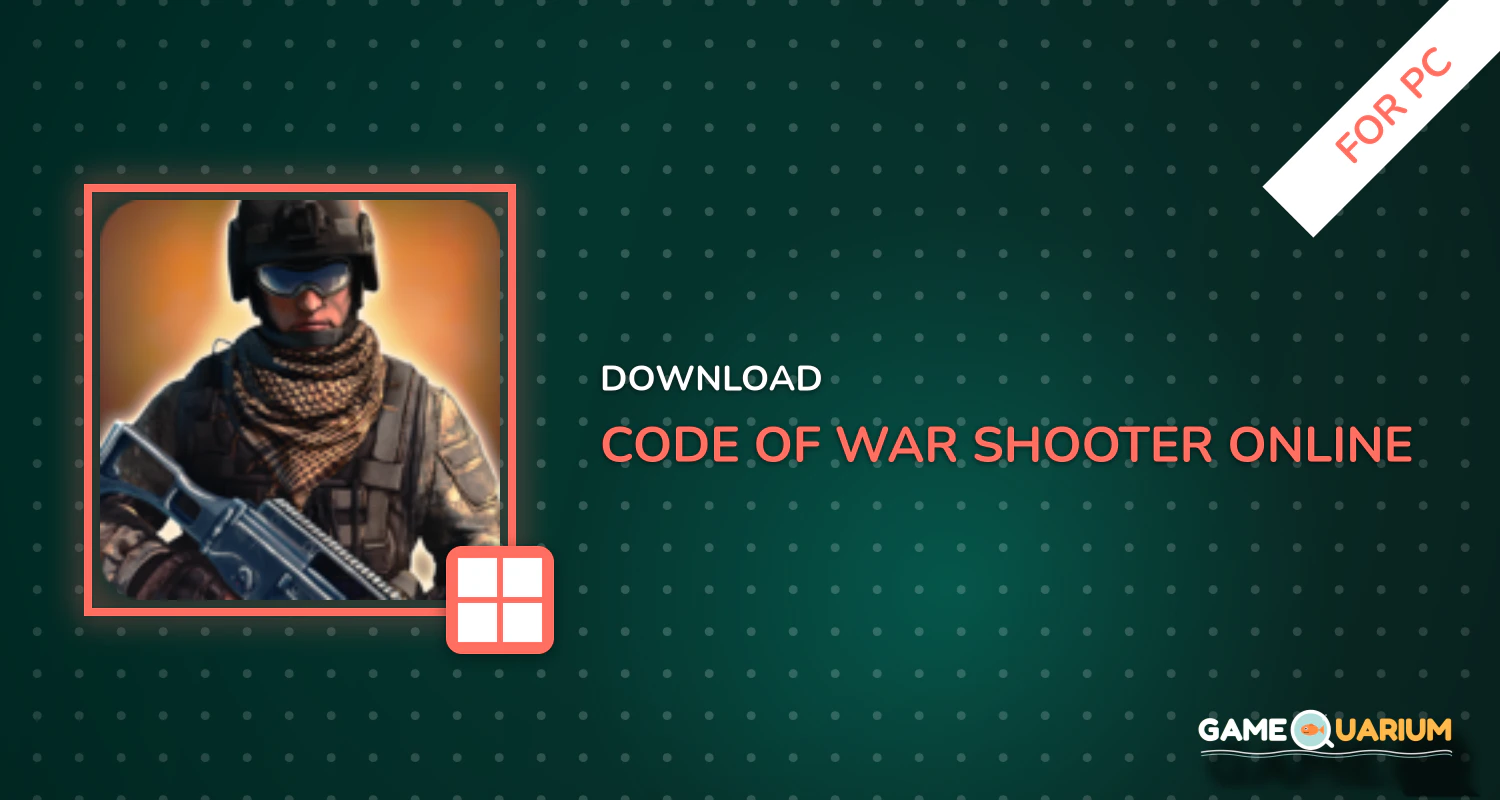 Code of War: Shooter Online for PC Code of War: Shooter Online for PC