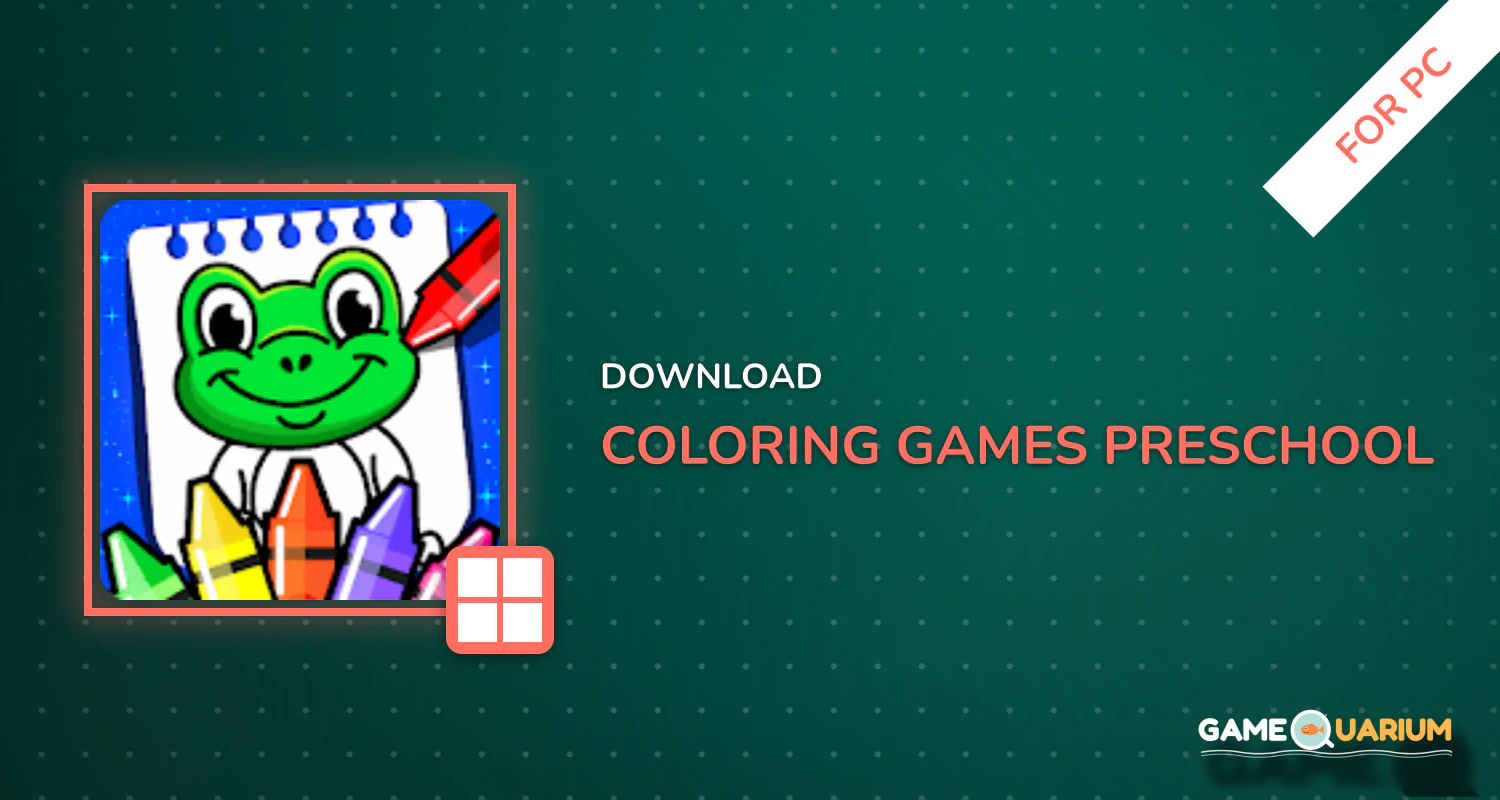 Coloring Games : PreSchool Coloring Book for kids for PC Coloring Games : PreSchool Coloring Book for kids for PC