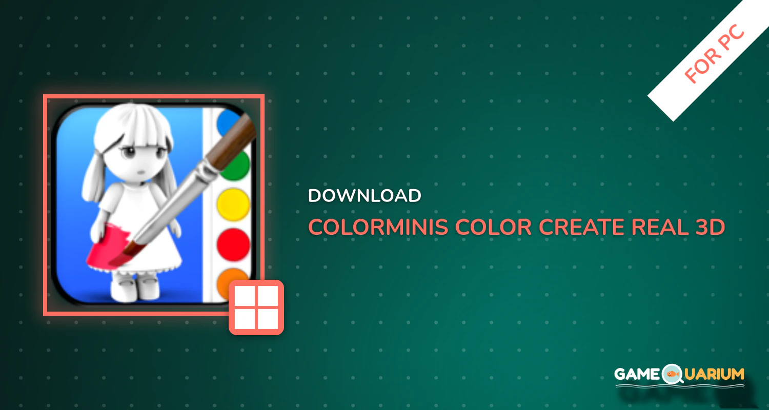 ColorMinis - Color & Create real 3D art for PC