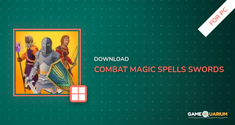 Combat Magic Spells & Swords for PC Combat Magic Spells & Swords for PC