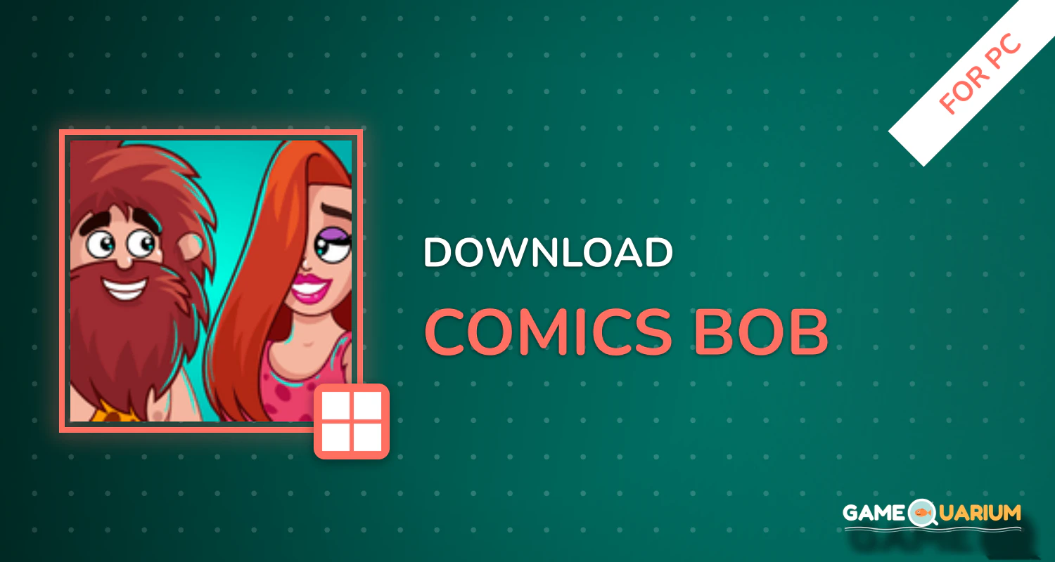 Comics Bob for PC Comics Bob for PC