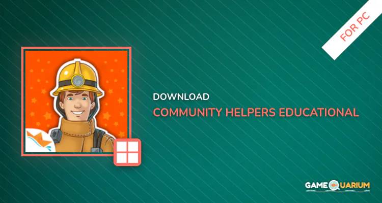 Community Helpers - Educational App for Kids for PC Community Helpers - Educational App for Kids for PC
