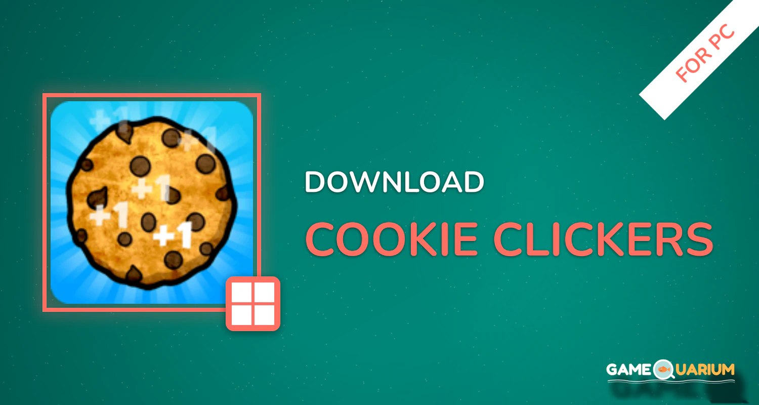 Cookie Clickers™ for PC Cookie Clickers™ for PC