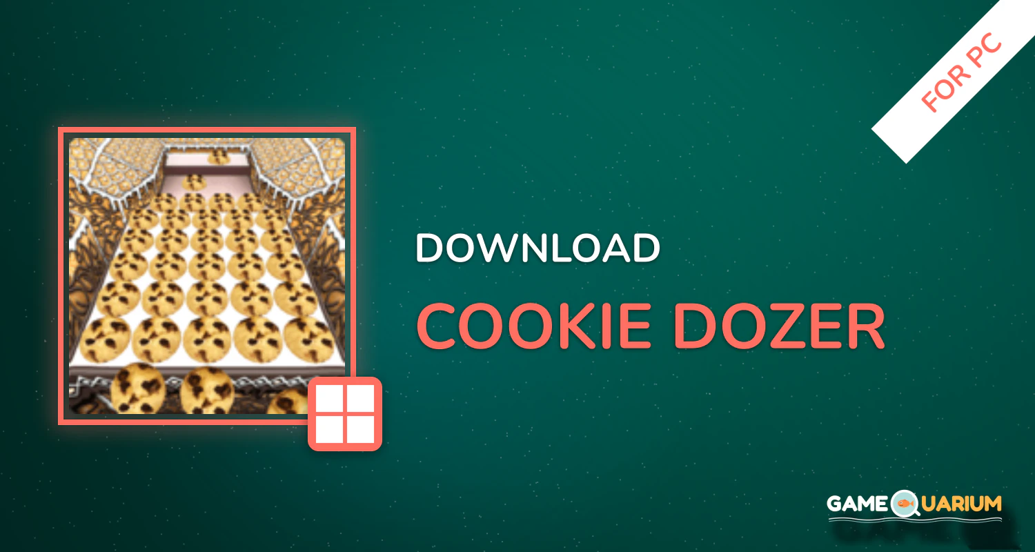 Cookie Dozer for PC