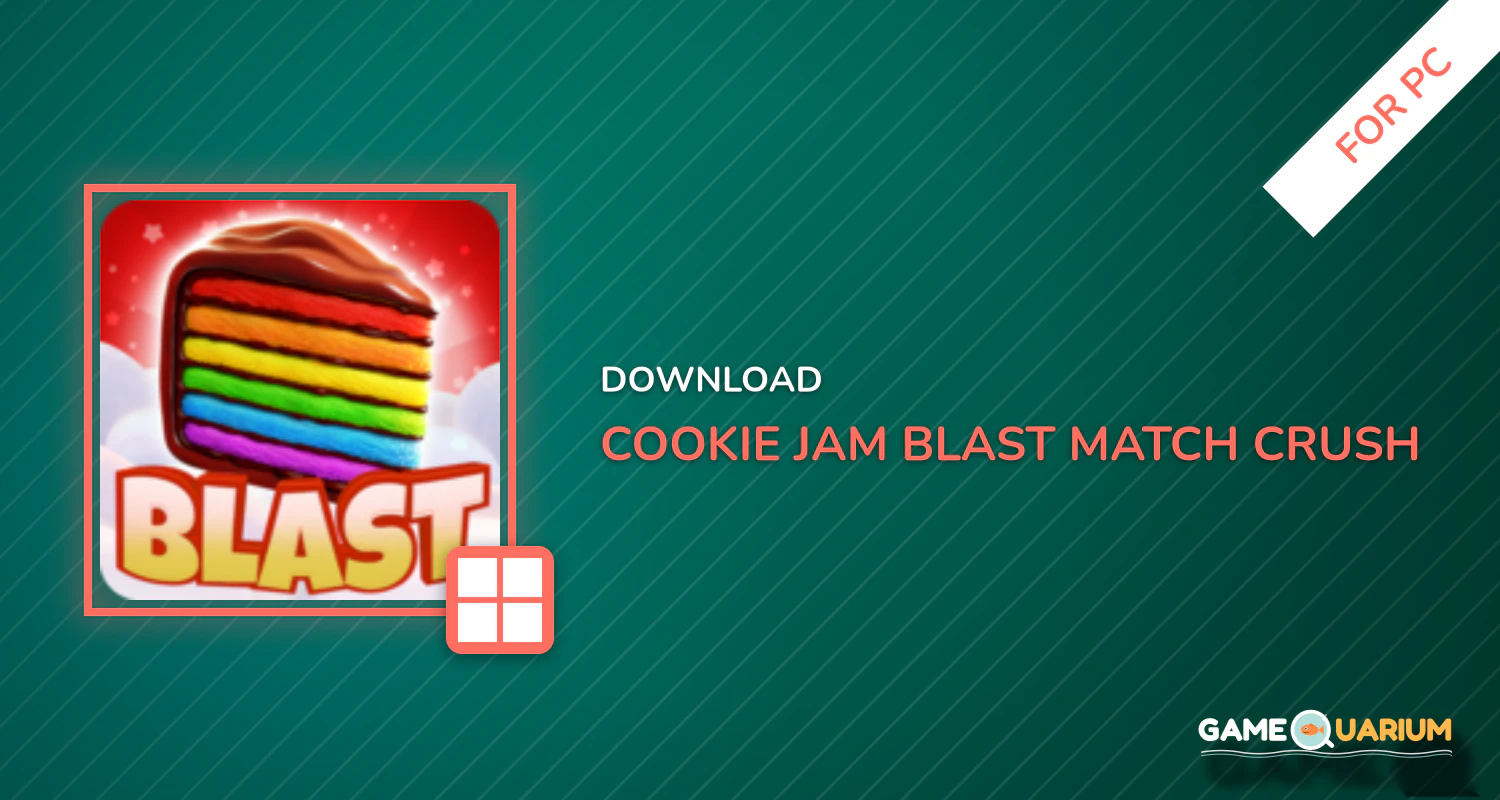Cookie Jam Blast - Match & Crush Puzzle for PC