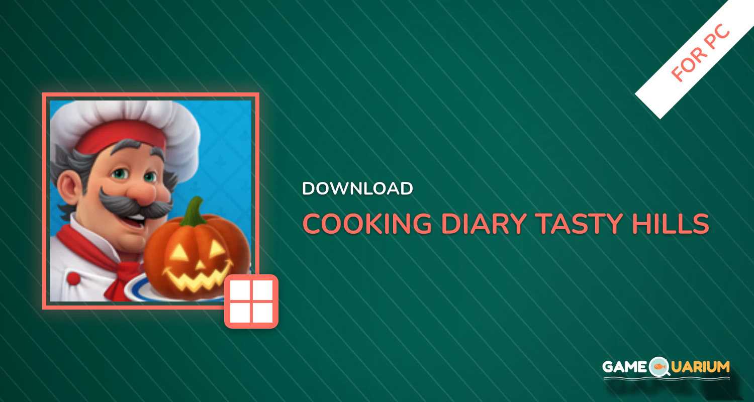 Cooking Diary®: Tasty Hills for PC