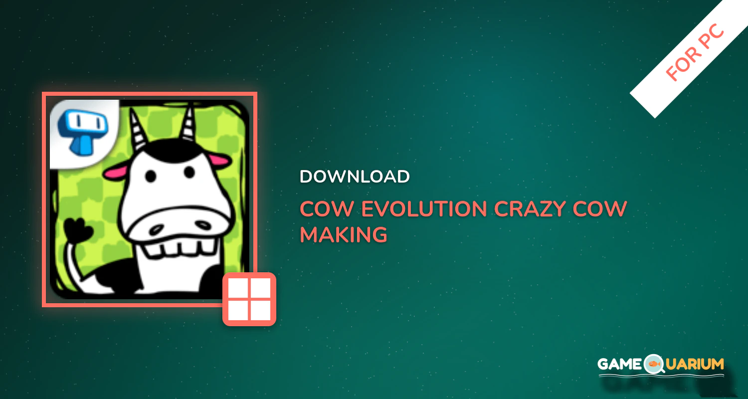 Cow Evolution - Crazy Cow Making Clicker Game for PC Cow Evolution - Crazy Cow Making Clicker Game for PC