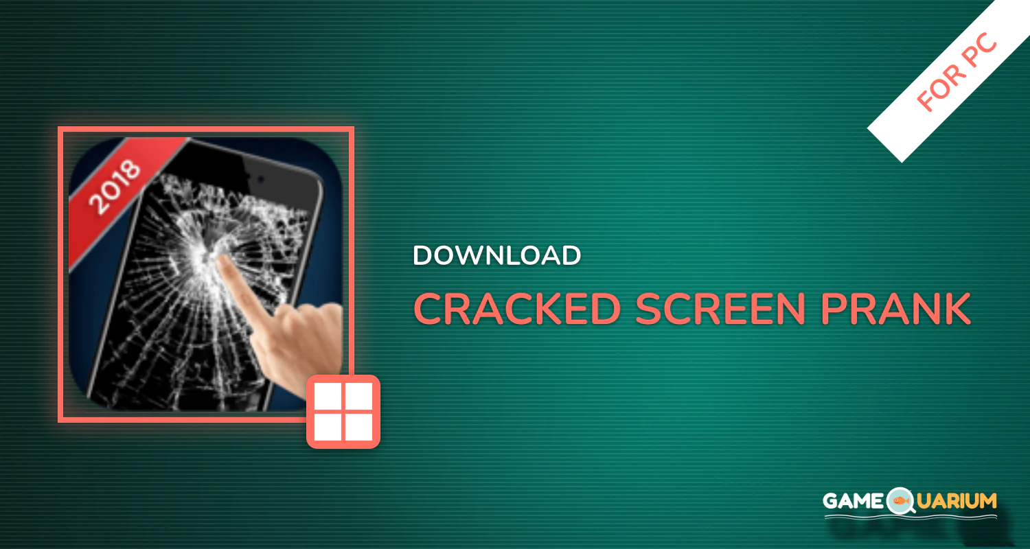 Cracked Screen Prank for PC Cracked Screen Prank for PC