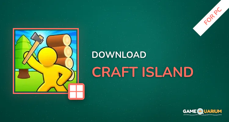 Craft Island for PC Craft Island for PC