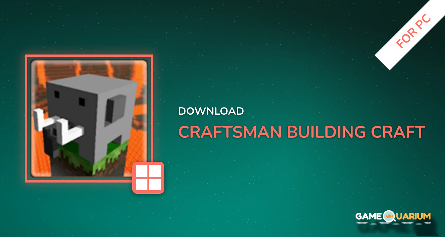 Craftsman: Building Craft for PC