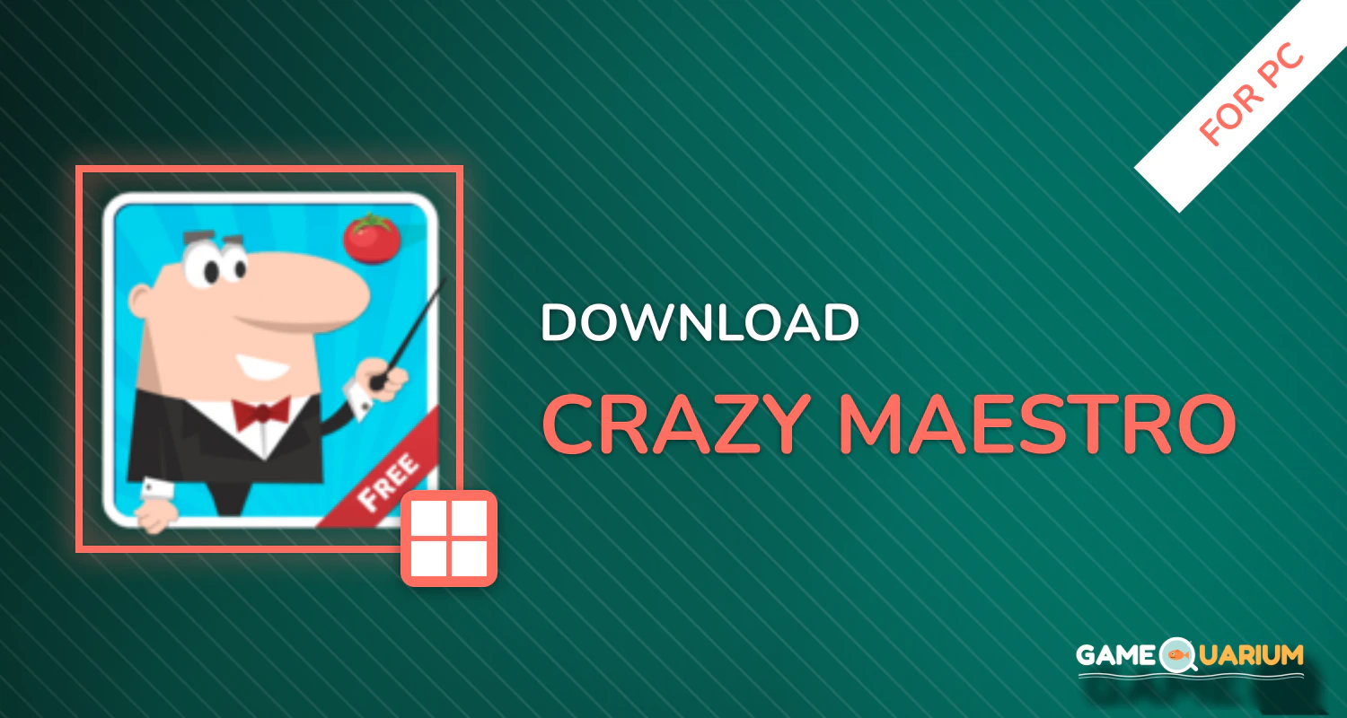 Crazy Maestro for PC Crazy Maestro for PC