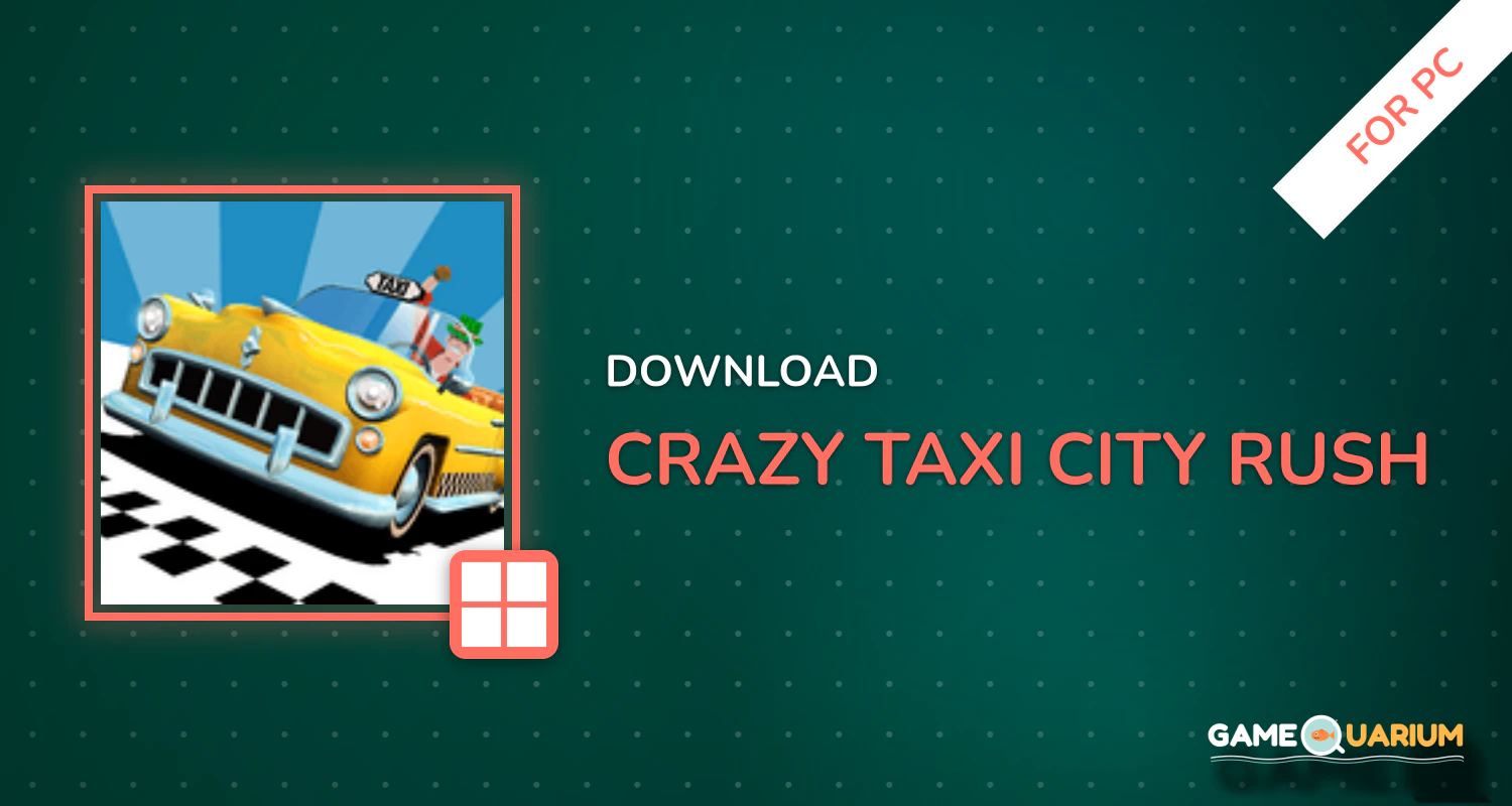 Crazy Taxi City Rush for PC