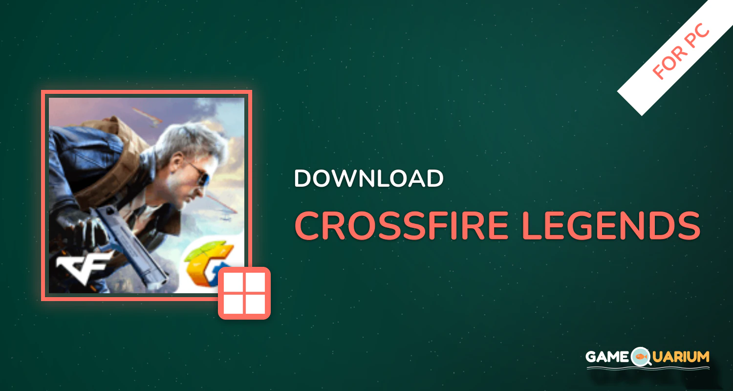 CrossFire: Legends for PC CrossFire: Legends for PC