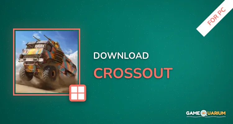 Crossout for PC Crossout for PC