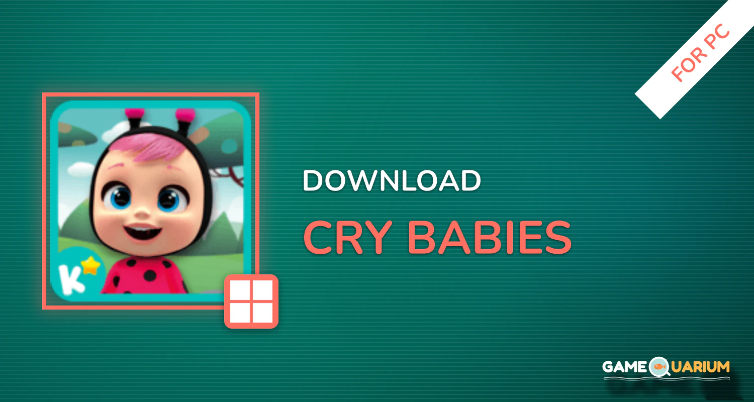 Cry Babies for PC