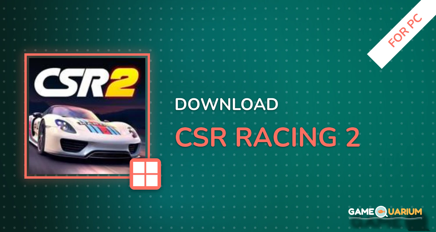 CSR Racing 2 for PC