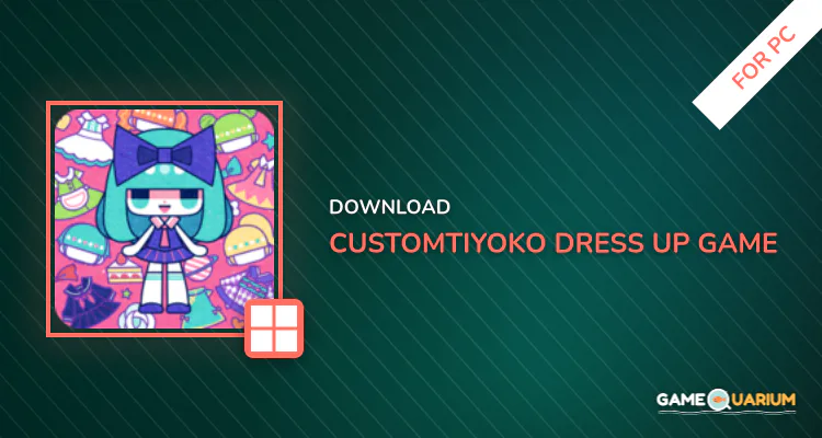 CustomTiyoko -Dress Up Game- for PC CustomTiyoko -Dress Up Game- for PC