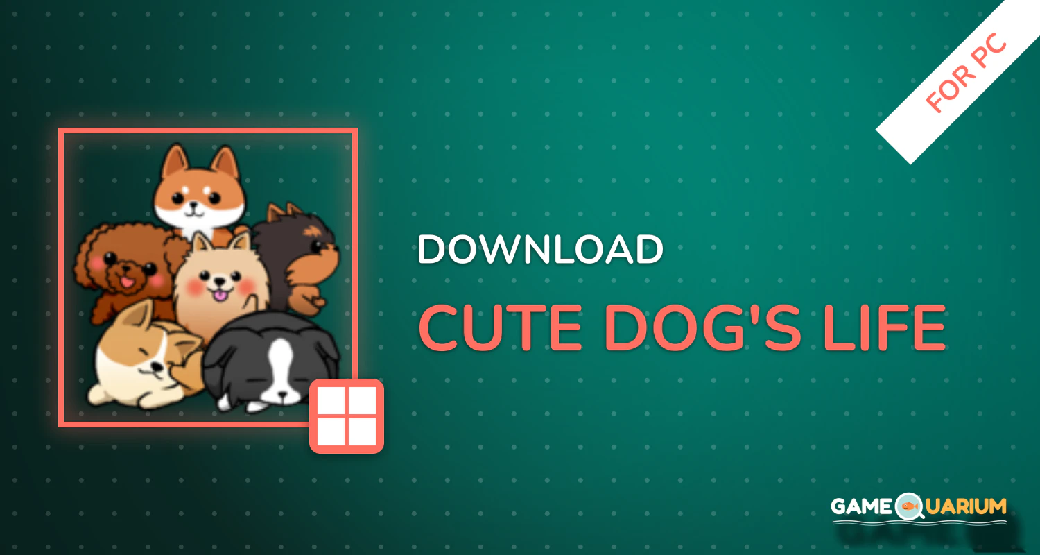 Cute Dog's Life for PC