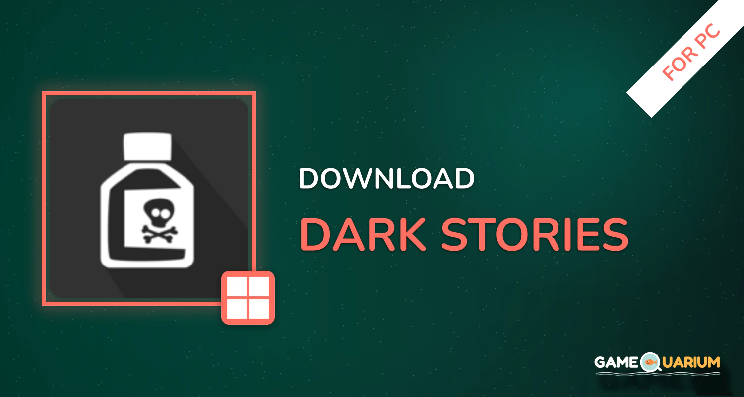 Dark Stories for PC Dark Stories for PC