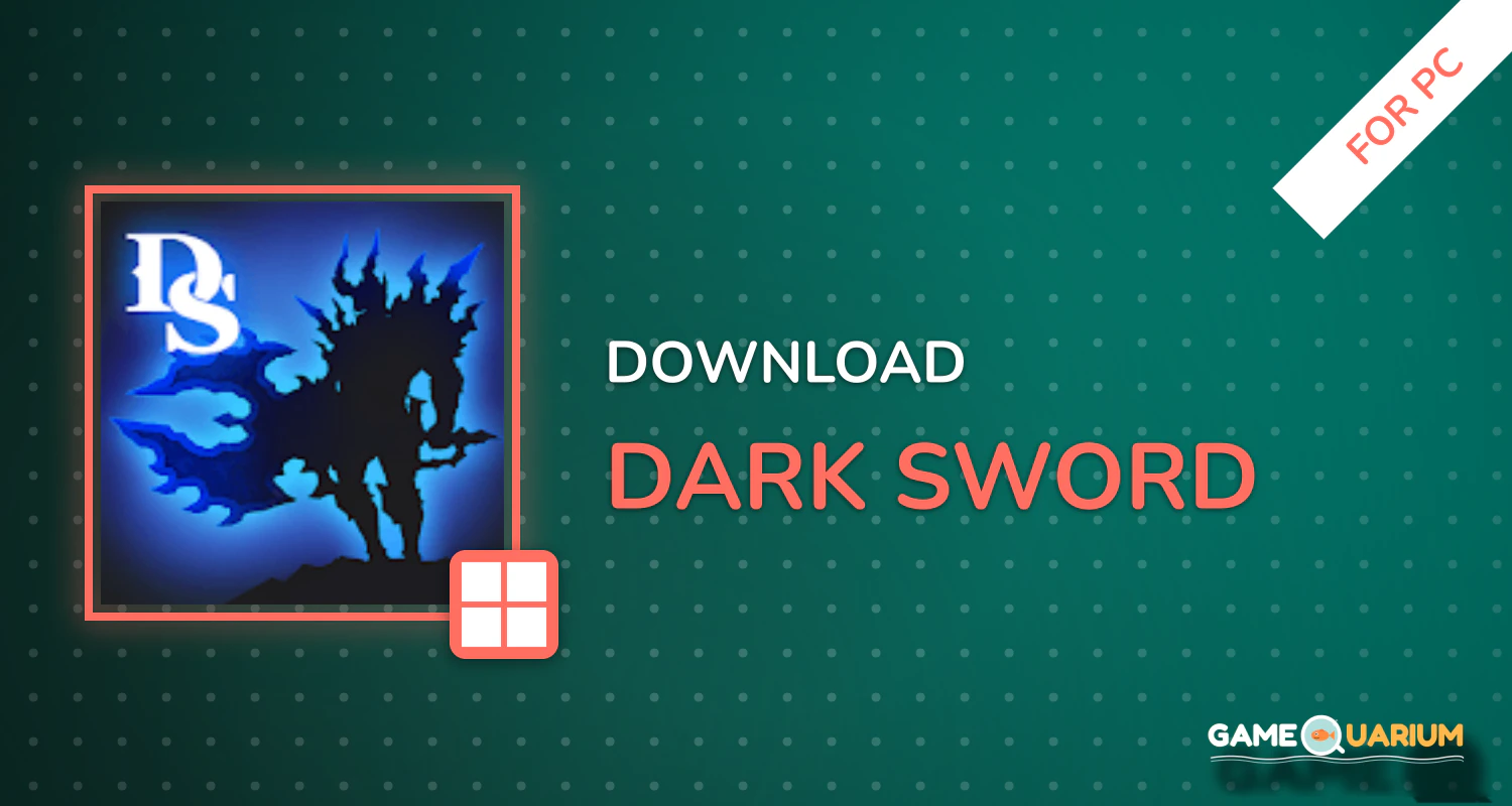 Dark Sword for PC Dark Sword for PC