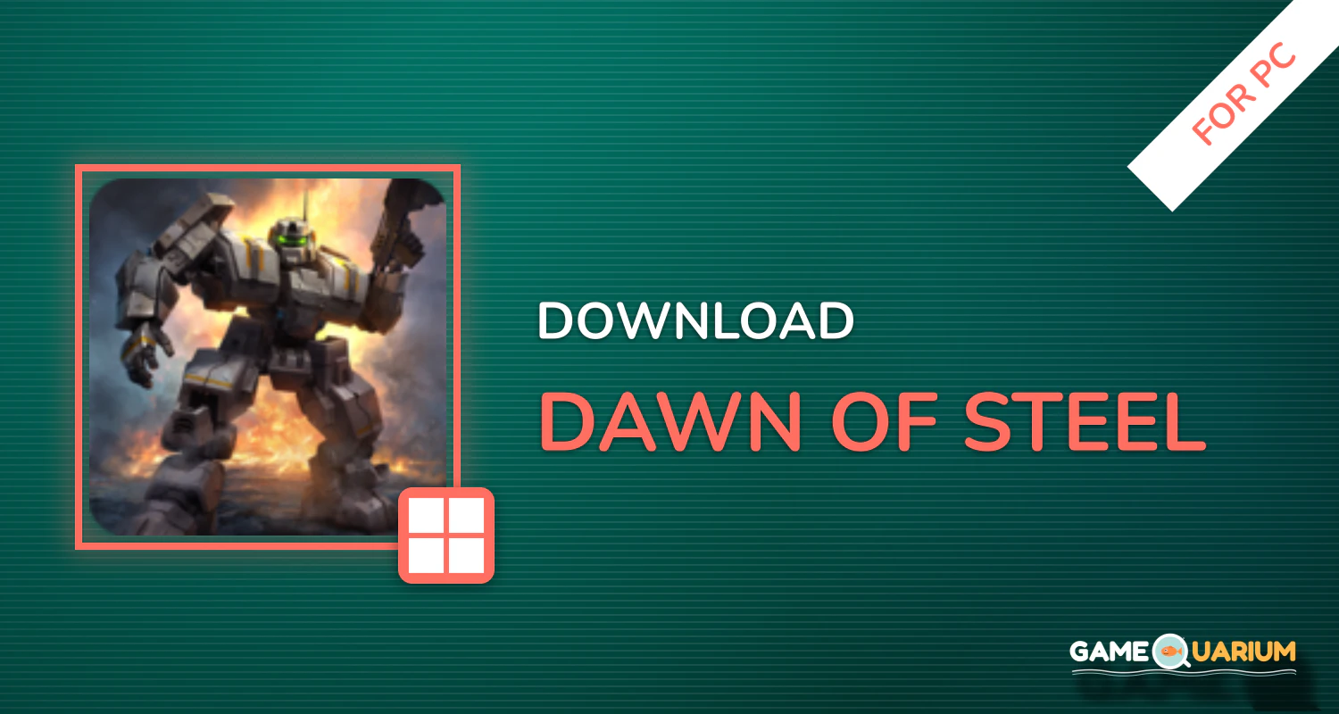 Dawn of Steel for PC Dawn of Steel for PC