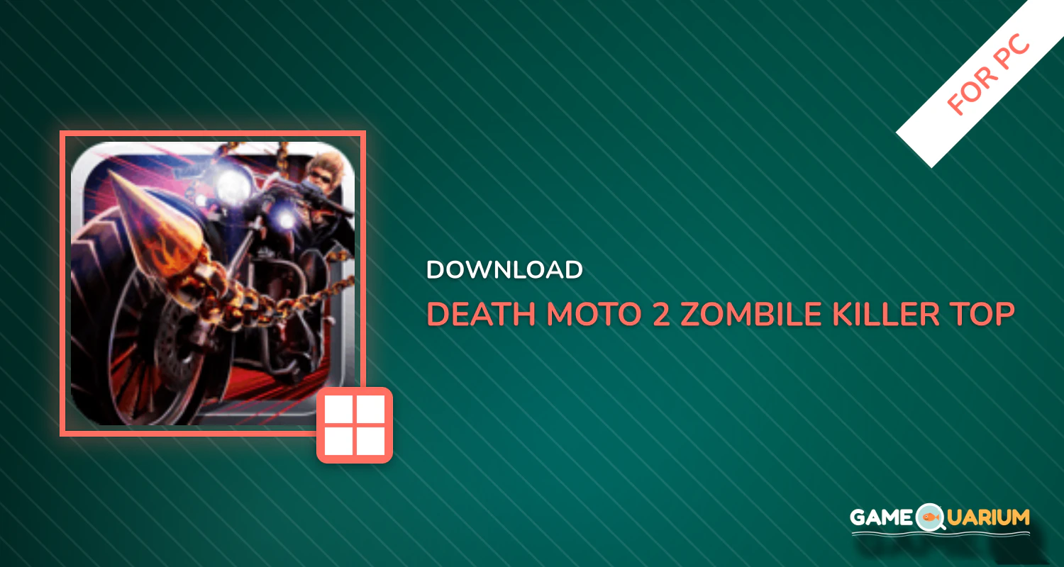 Death Moto 2 : Zombile Killer - Top Fun Bike Game for PC Death Moto 2 : Zombile Killer - Top Fun Bike Game for PC