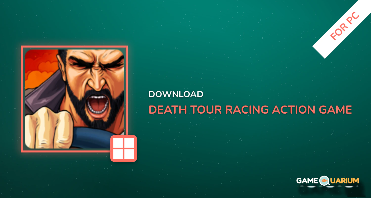 Death Tour - Racing Action Game for PC Death Tour - Racing Action Game for PC