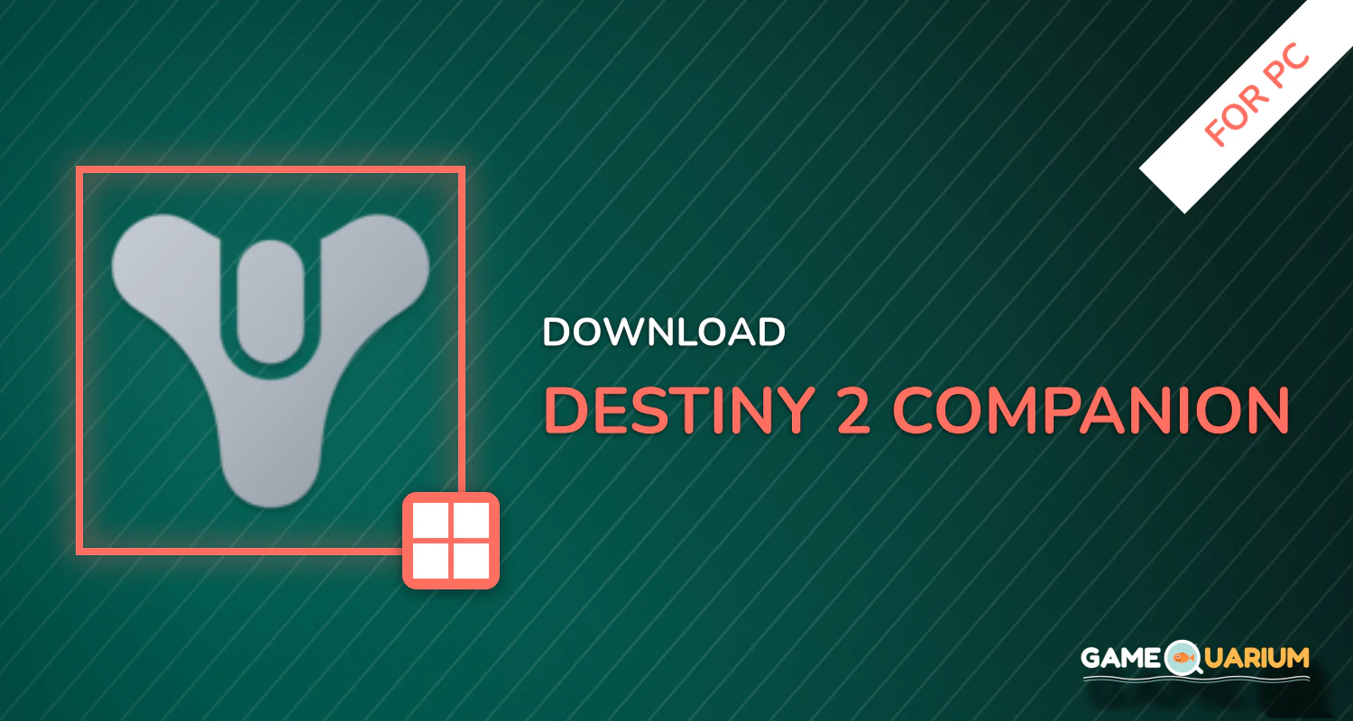 Destiny 2 Companion for PC Destiny 2 Companion for PC