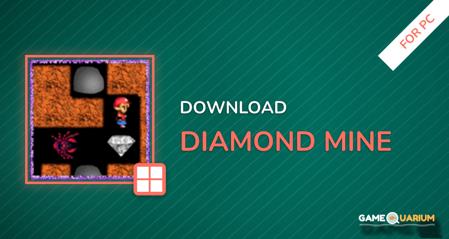 Diamond Mine for PC Diamond Mine for PC