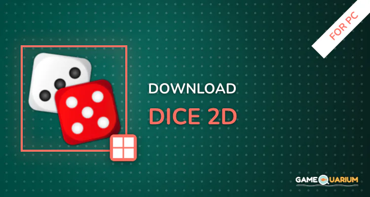 Dice 2D for PC
