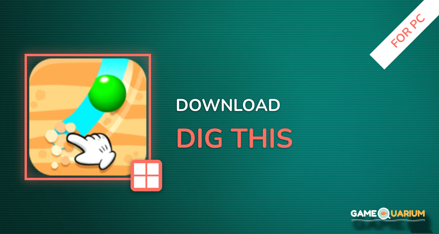 Dig This! for PC