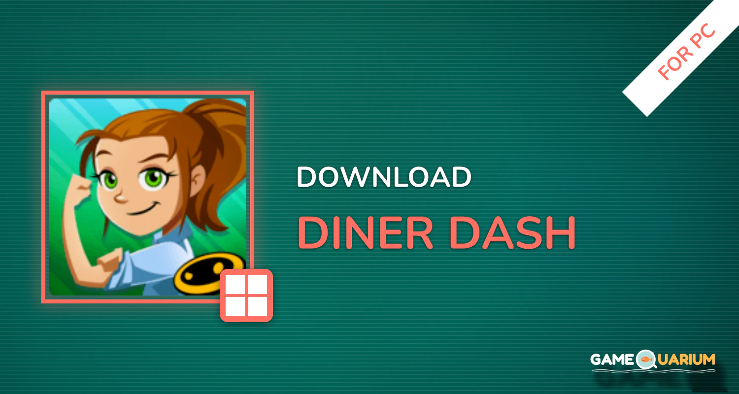 Diner Dash for PC Diner Dash for PC