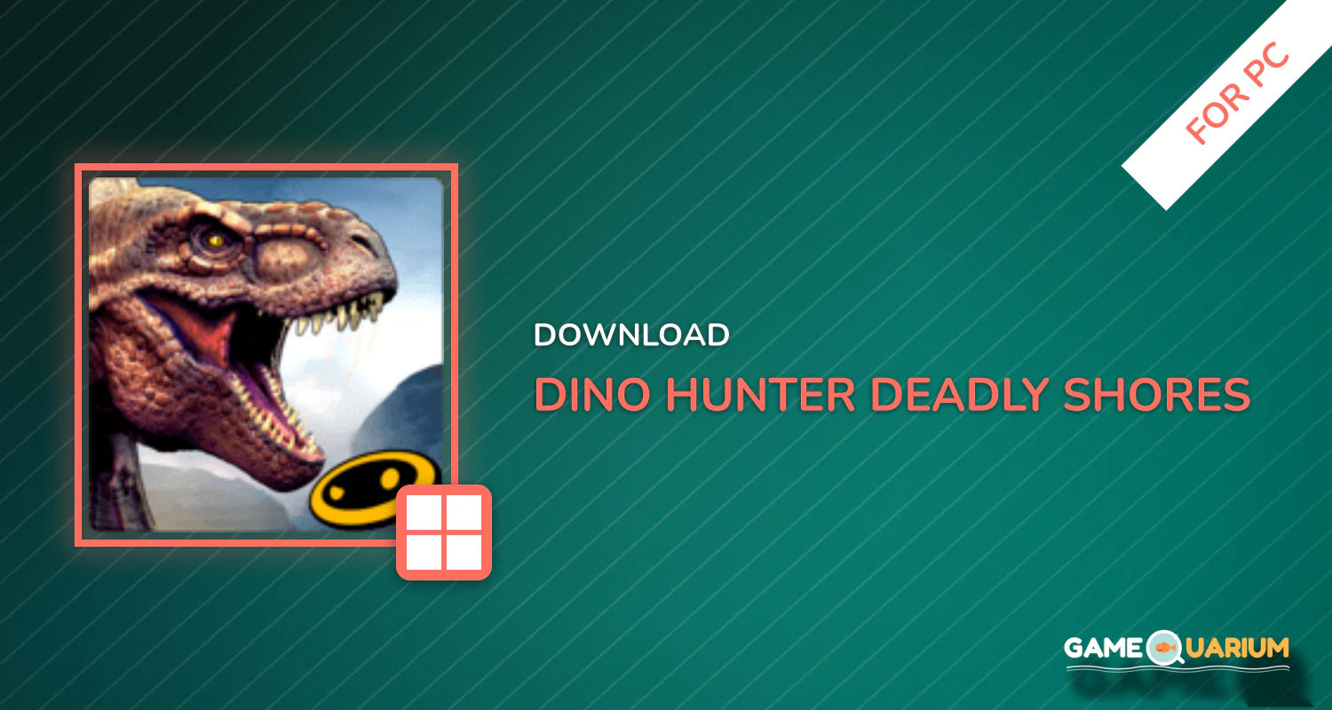 DINO HUNTER: DEADLY SHORES for PC DINO HUNTER: DEADLY SHORES for PC