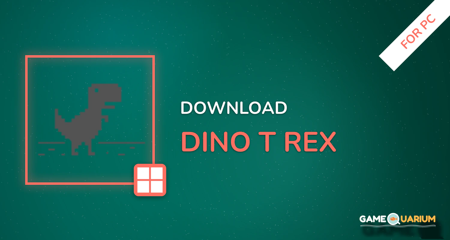 Dino T-Rex for PC Dino T-Rex for PC