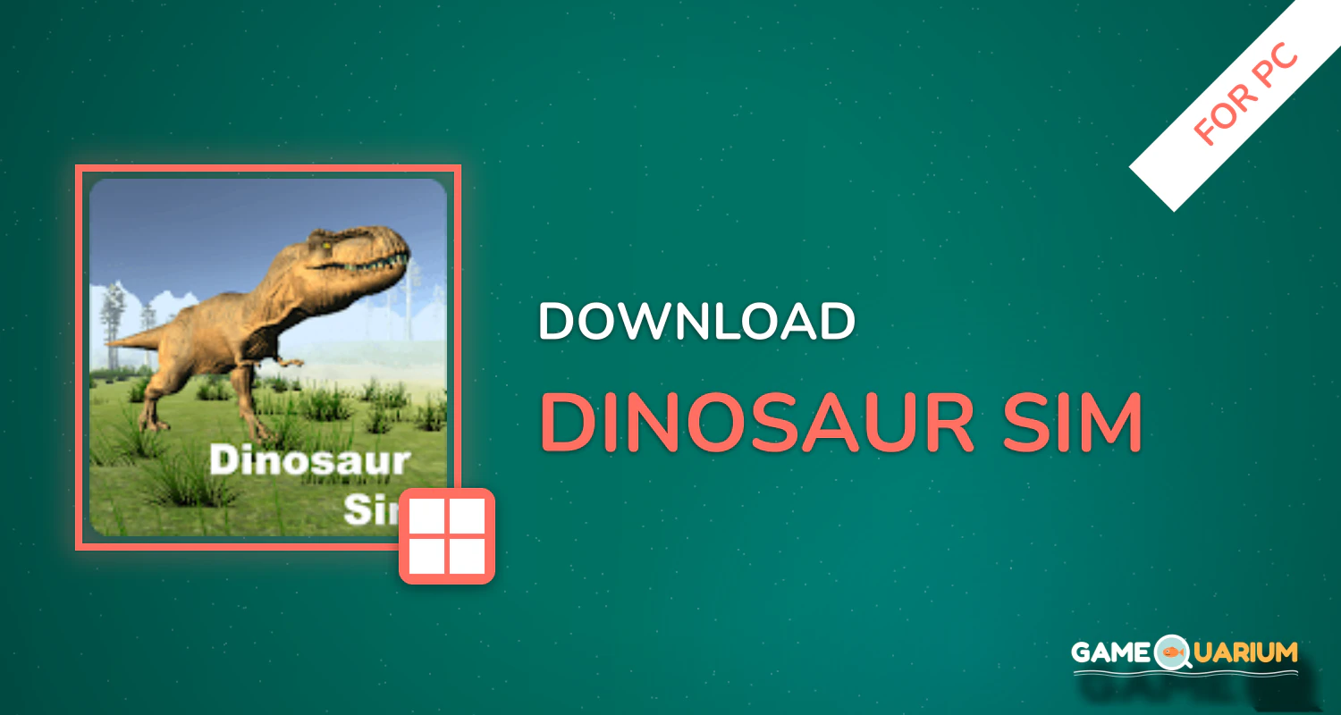 Dinosaur Sim for PC Dinosaur Sim for PC