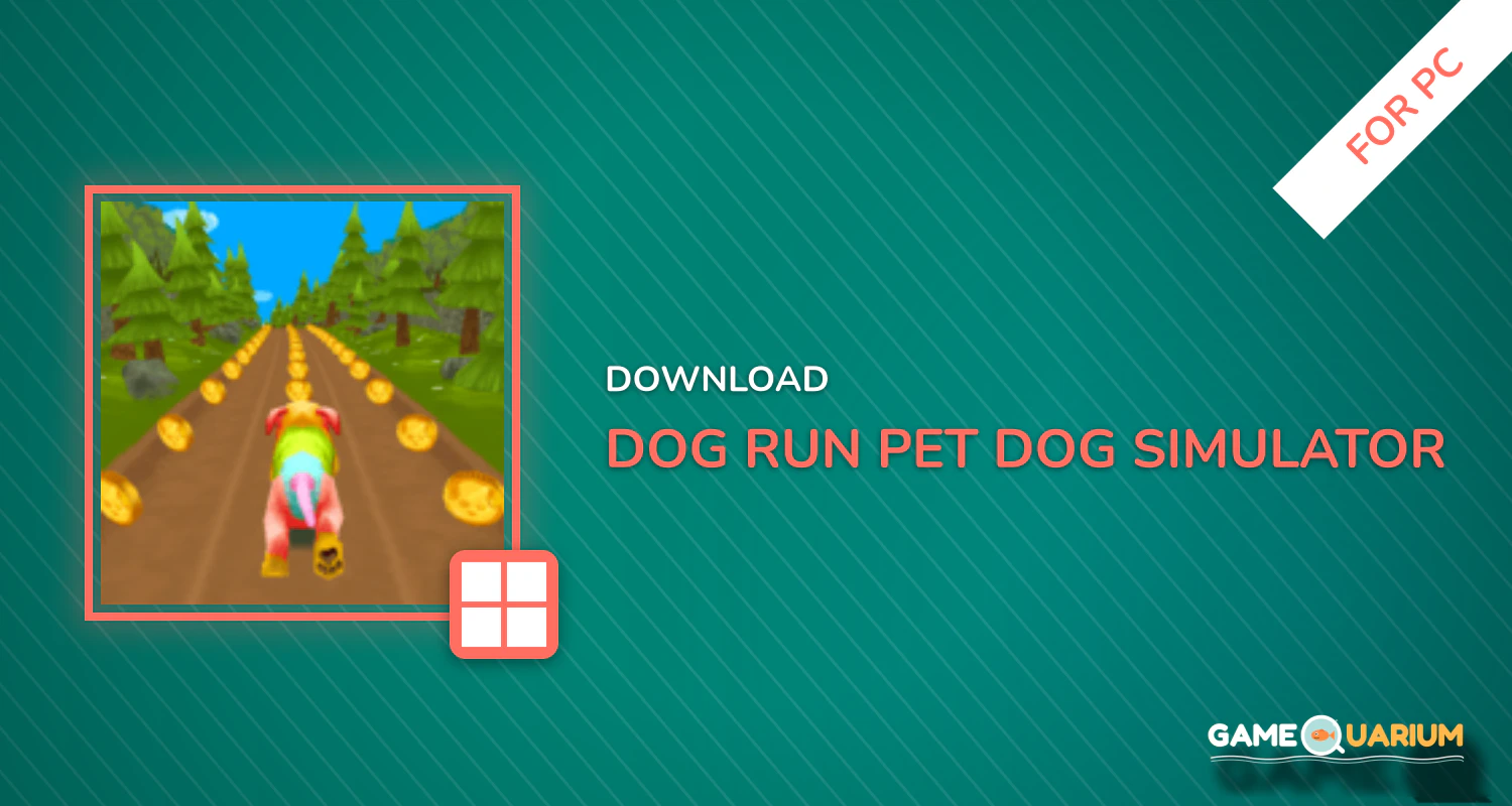 Dog Run - Pet Dog Simulator for PC Dog Run - Pet Dog Simulator for PC