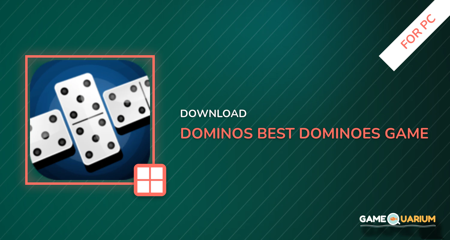 Dominos - Best Dominoes Game for PC