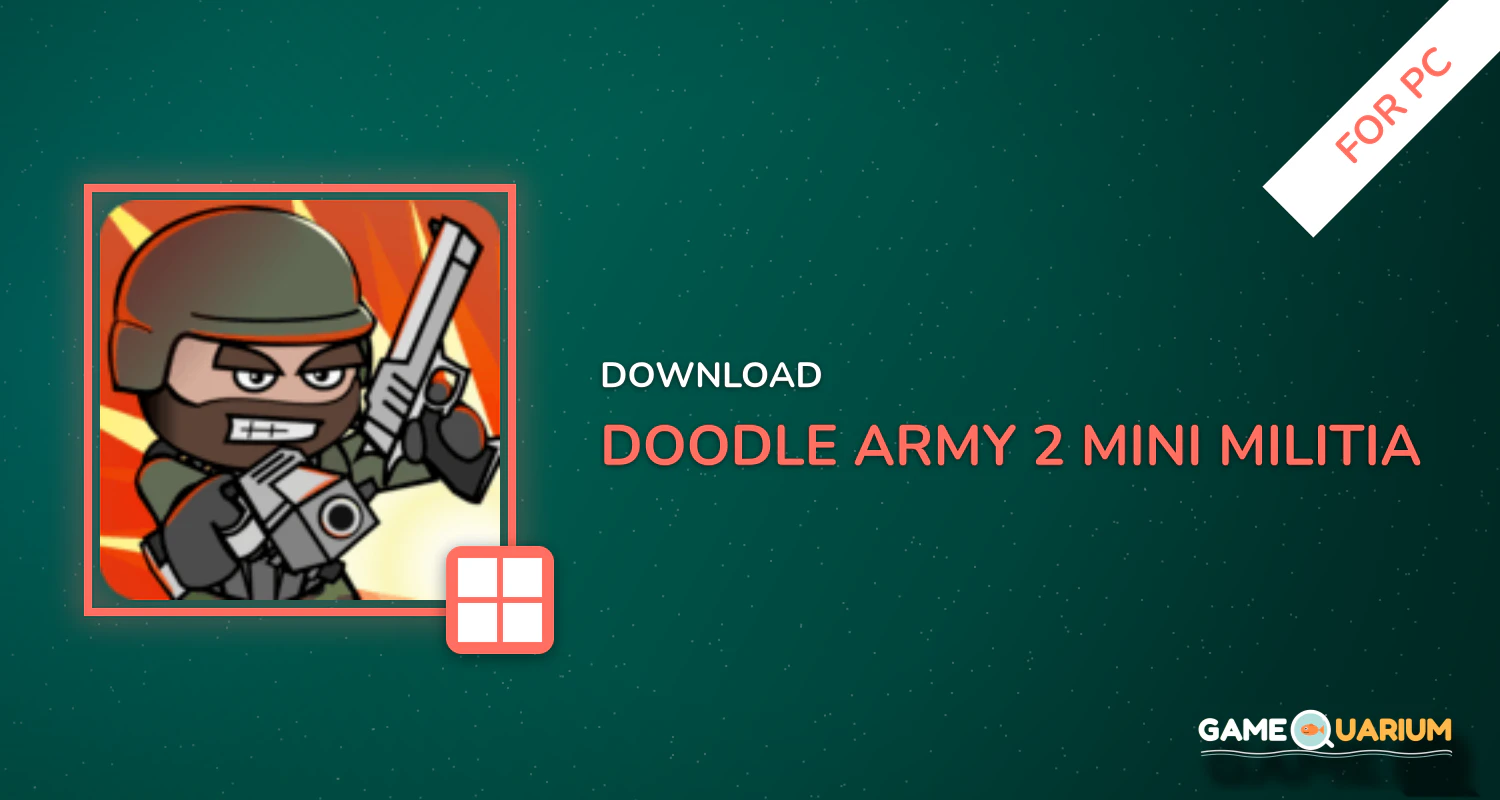 Doodle Army 2 : Mini Militia for PC