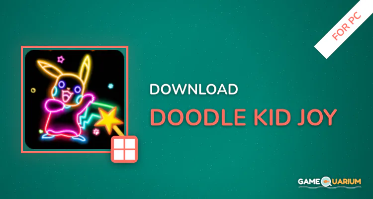 Doodle : Kid | Joy for PC Doodle : Kid | Joy for PC
