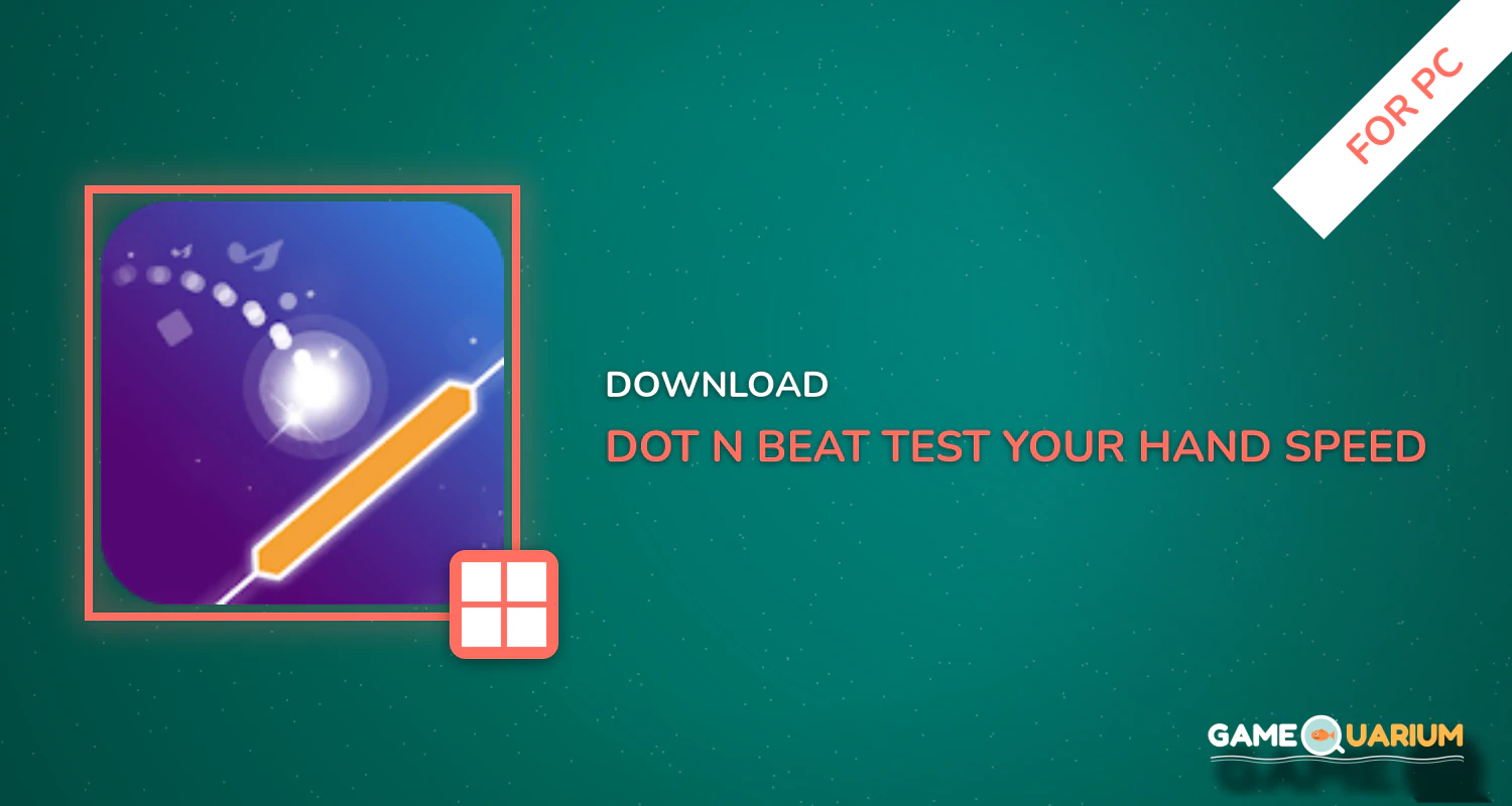 Dot n Beat - Test your hand speed for PC Dot n Beat - Test your hand speed for PC