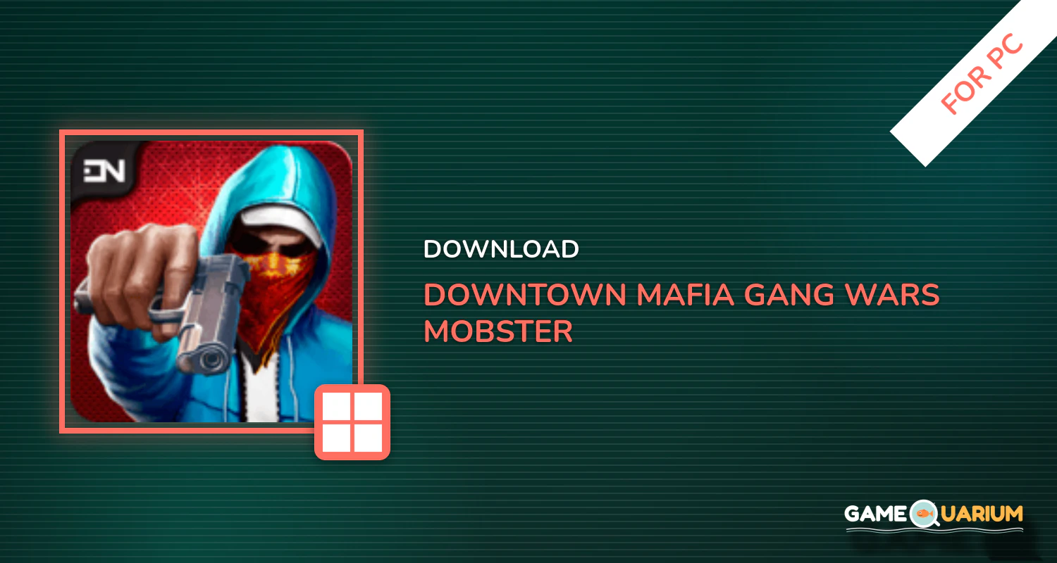Downtown Mafia: Gang Wars (Mobster Game) Free for PC Downtown Mafia: Gang Wars (Mobster Game) Free for PC