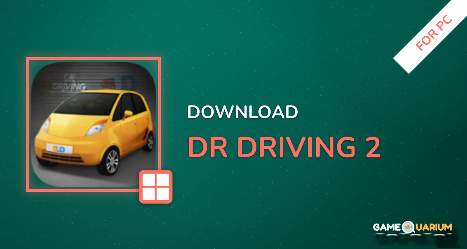 Dr. Driving 2 for PC Dr. Driving 2 for PC